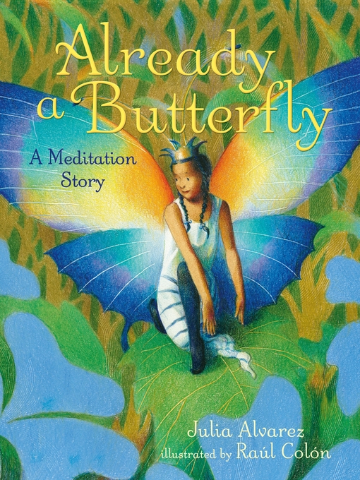 Title details for Already a Butterfly by Julia Alvarez - Wait list